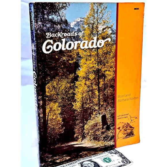 Backroads of Colorado by Boyd & Barbara Norton (1986 Trade Paperback) - Picture 1 of 10